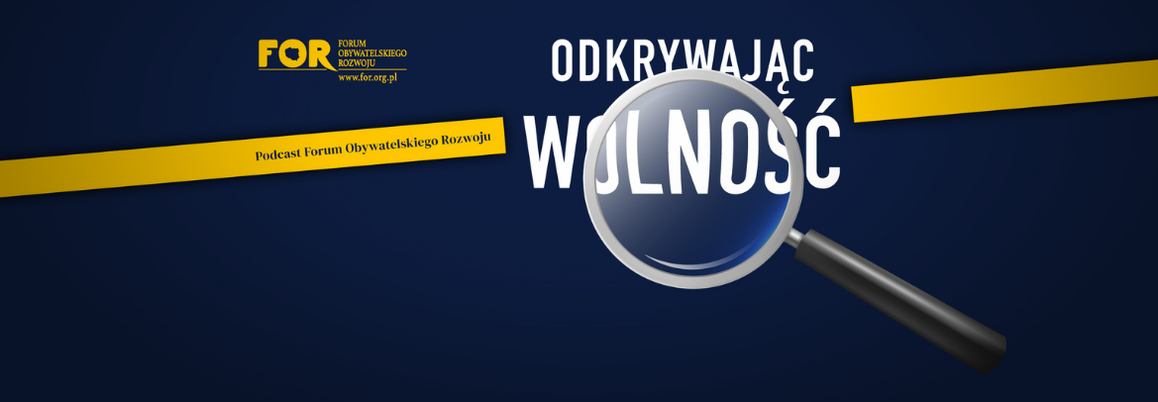 Odkrywając Wolność - podcast FOR