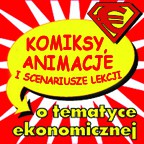 Przez komiks i animację do wiedzy ekonomicznej