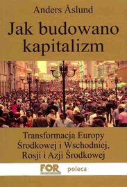 FOR poleca książkę: Jak budowano kapitalizm