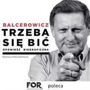 FOR poleca audiobook: Trzeba się bić. Opowieść biograficzna