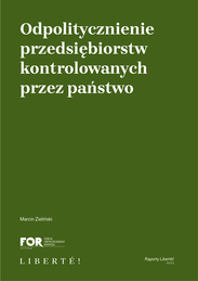 Odpolitycznienie przedsiębiorstw kontrolowanych przez państwo
